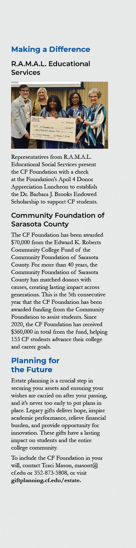 Making a Difference R.A.M.A.L. Educational Services ￼ Representatives from R.A.M.A.L. Educational Social Services pre...